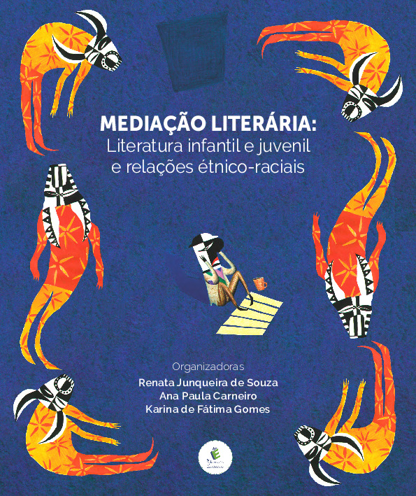 Mediação literária: literatura infantil e juvenil e relações étnico-raciais